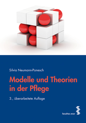 Modelle und Theorien in der Pflege von Neumann-Ponesch,  Silvia