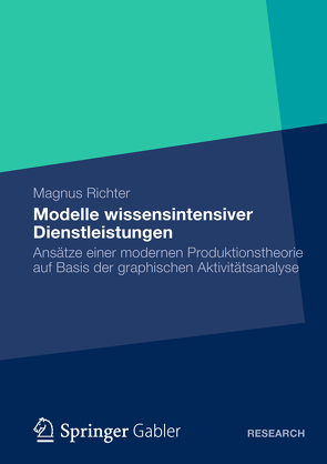 Modelle wissensintensiver Dienstleistungen von Richter,  Magnus