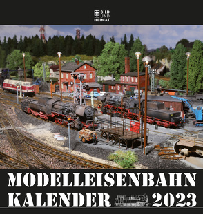 Modelleisenbahnkalender 2023 von Scholz,  Helge