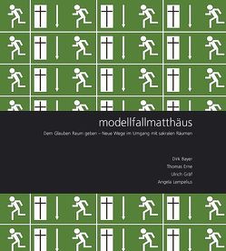 modellfallmatthäus von Bayer,  Dirk, Erne,  Thomas, Fritz,  Nicolas, Gräf,  Ulrich, July,  Frank O, Lempelius,  Angela, Nohr,  Andreas