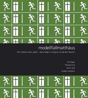 modellfallmatthäus von Bayer,  Dirk, Erne,  Thomas, Fritz,  Nicolas, Gräf,  Ulrich, July,  Frank O, Lempelius,  Angela, Nohr,  Andreas