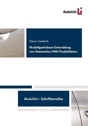 Modellgetriebene Entwicklung von Automotive-HMI-Produktlinien von Gerlach,  Simon