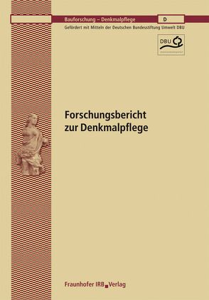 Modellhafte Restaurierung und Schutz von schwer geschädigten Glasmalereien und Ornamentbleiverglasungen an bedeutenden sakralen Bauten in einer durch Umweltschadstoffe hoch belasteten Landschaftsregion Niederschlesiens. Abschlussbericht. von Torge,  Manfred