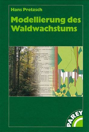 Modellierung des Waldwachstums von Pretzsch,  Hans