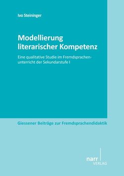 Modellierung literarischer Kompetenz von Steininger,  Ivo