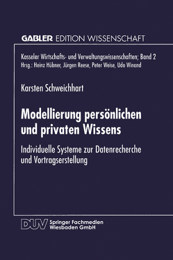 Modellierung persönlichen und privaten Wissens von Schweichhart,  Karsten