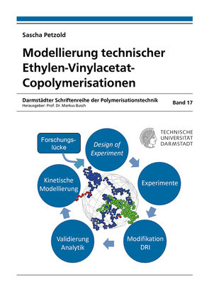 Modellierung technischer Ethylen-Vinylacetat-Copolymerisationen von Petzold,  Sascha