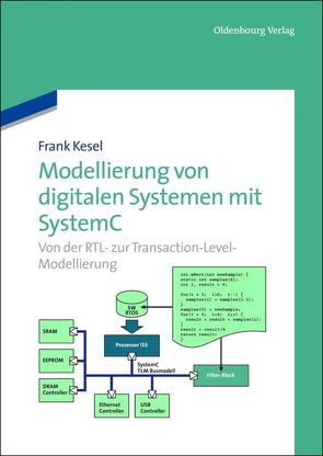 Modellierung von digitalen Systemen mit SystemC von Kesel,  Frank