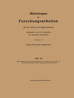 Modellversuche über den Schiffahrtsbetrieb auf Kanälen und die dabei auftretende Wechselwirkung zwischen Kanalschiff und Kanalquerschnitt von Krey,  Hans