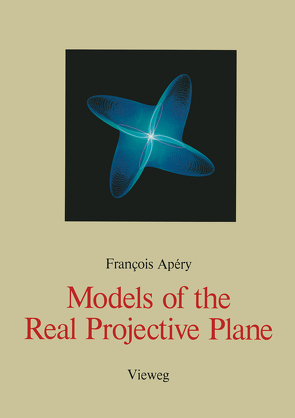 Models of the Real Projective Plane von Apery,  Francois