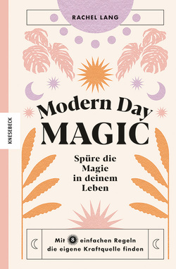 Modern Day Magic von Bond,  Cody, Krichtel-Brück,  Janika, Lang,  Rachel