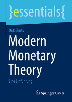 Modern Monetary Theory von Ehnts,  Dirk