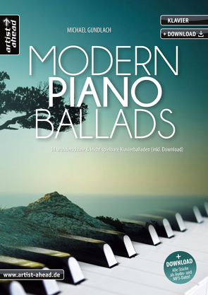 Modern Piano Ballads von Gundlach,  Michael