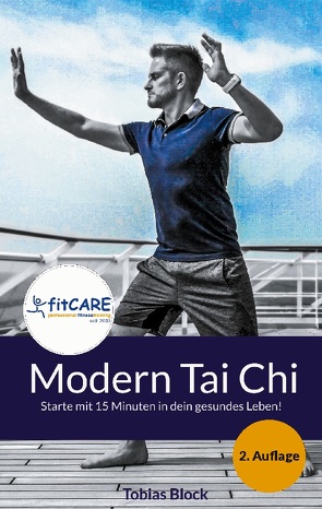 Modern Tai Chi von Block,  Tobias