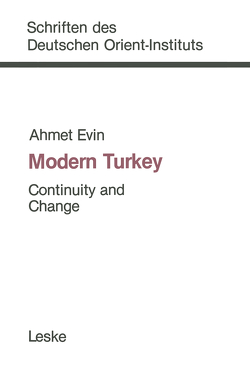 Modern Turkey: Continuity and Change von Evin,  Ahmet