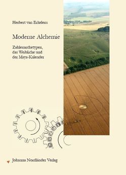 Moderne Alchemie von Erkelens,  Herbert van