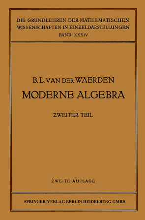 Moderne Algebra von Artin,  Emil, Noether,  Emmy, Waerden,  Bartel Leendert