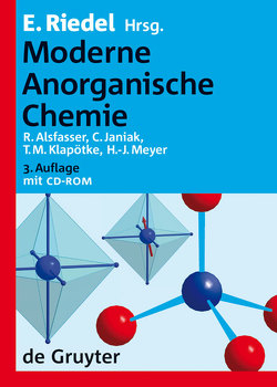 Moderne Anorganische Chemie von Alsfasser,  Ralf, Janiak,  Christoph, Klapötke,  Thomas, Meyer,  Hans-Jürgen, Riedel,  Erwin