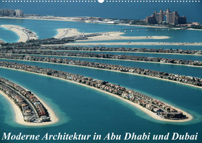 Moderne Architektur in Abu Dhabi und Dubai (Wandkalender 2023 DIN A2 quer) von Hawerkamp,  Hans-Wolfgang