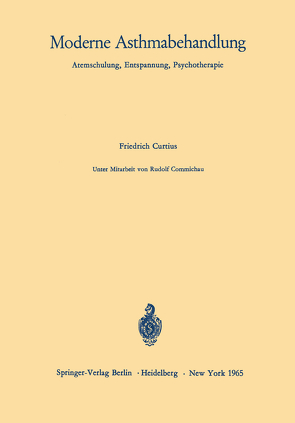 Moderne Asthmabehandlung von Commichau,  Rudolf, Curtius,  Friedrich