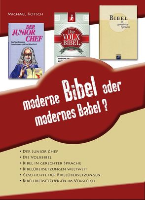 Moderne Bibel oder modernes Babel von Kotsch,  Michael