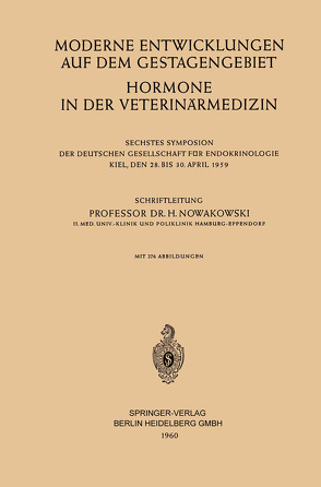 Moderne Entwicklungen auf dem Gestagengebiet von Nowakowski,  Henryk