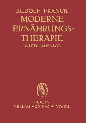 Moderne Ernährungstherapie für die Praxis des Arztes von Franck,  Rudolf