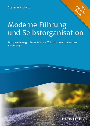 Moderne Führung und Selbstorganisation von Puckett,  Stefanie