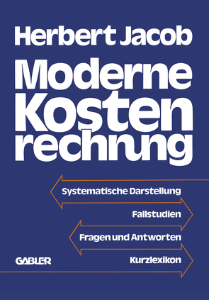 Moderne Kostenrechnung von Jacob,  Herbert