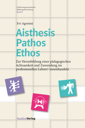 Aisthesis – Pathos – Ethos von Agostini,  Evi