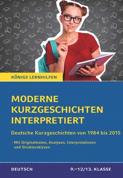 Moderne Kurzgeschichten interpretiert von Krischel,  Volker