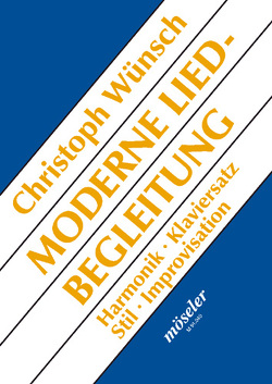 Moderne Liedbegleitung von Wünsch,  Christoph