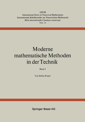 Moderne Mathematische Methoden in der Technik von FENYÖ, FREY