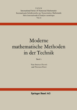 Moderne mathematische Methoden in der Technik von FENYÖ, FREY