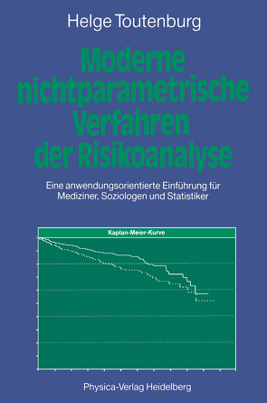 Moderne Nichtparametrische Verfahren der Risikoanalyse von Toutenburg,  Helge