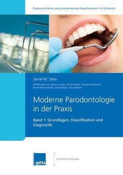 Moderne Parodontologie in der Praxis von Conrads,  Georg, Güntsch,  Arndt, Kindermann,  Thomas, Kleber,  Bernd M, Klinger,  Gisela, Seltmann,  Tina, Stein,  Jamal M