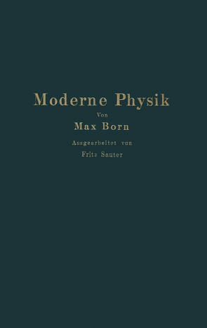 Moderne Physik von Born,  Max, Sauter,  Fritz