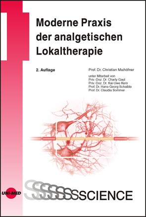 Moderne Praxis der analgetischen Lokaltherapie von Maihöfner,  Christian