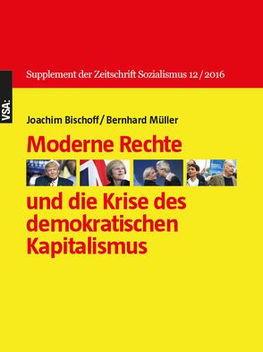 Moderne Rechte und die Krise des demokratischen Kapitalismus von Bischoff,  Joachim, Mueller,  Bernhard