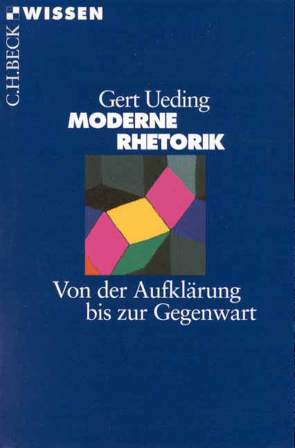 Moderne Rhetorik von Ueding,  Gert