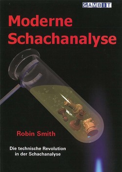 Moderne Schachanalyse von Smith,  Robin