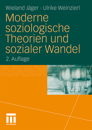 Moderne soziologische Theorien und sozialer Wandel von Jäger,  Wieland, Weinzierl,  Ulrike