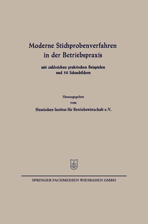 Moderne Stichprobenverfahren in der Betriebspraxis von Weber,  Günther