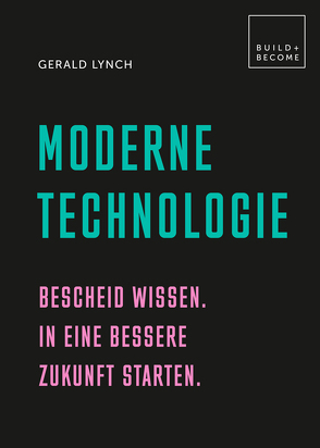 Moderne Technologie von Kuballa-Cottone,  Stefanie, Lynch,  Gerald