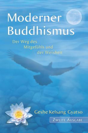 Moderner Buddhismus von Gyatso,  Geshe Kelsang