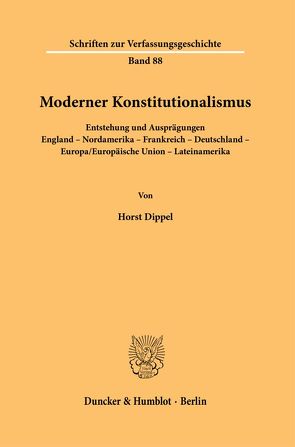 Moderner Konstitutionalismus. von Dippel,  Horst