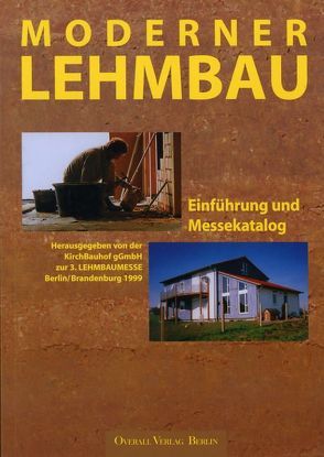 Moderner Lehmbau von Ross,  Matthias, Steingass,  Peter, Vietzen,  Wolfram