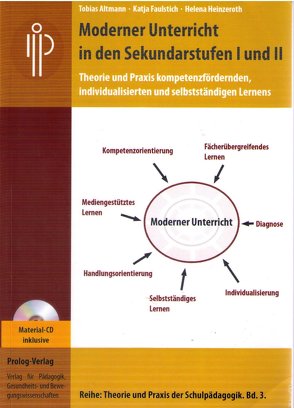 Moderner Unterricht in den Sekundarstufen I und II von Altmann,  Tobias, Faulstich-Christ,  Katja, Heinzeroth,  Helena