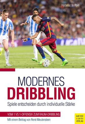 Modernes Dribbling von Hyballa,  Peter, te Poel,  Hans-Dieter