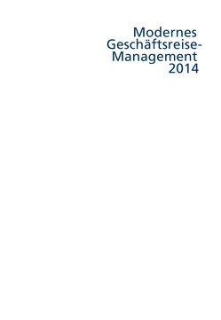 Modernes Geschäftsreisemanagement / Modernes Geschäftsreise-Management von Bleile,  Gerhard, Conrady,  Roland, Otto-Rieke,  Gerd, Ruetz,  David